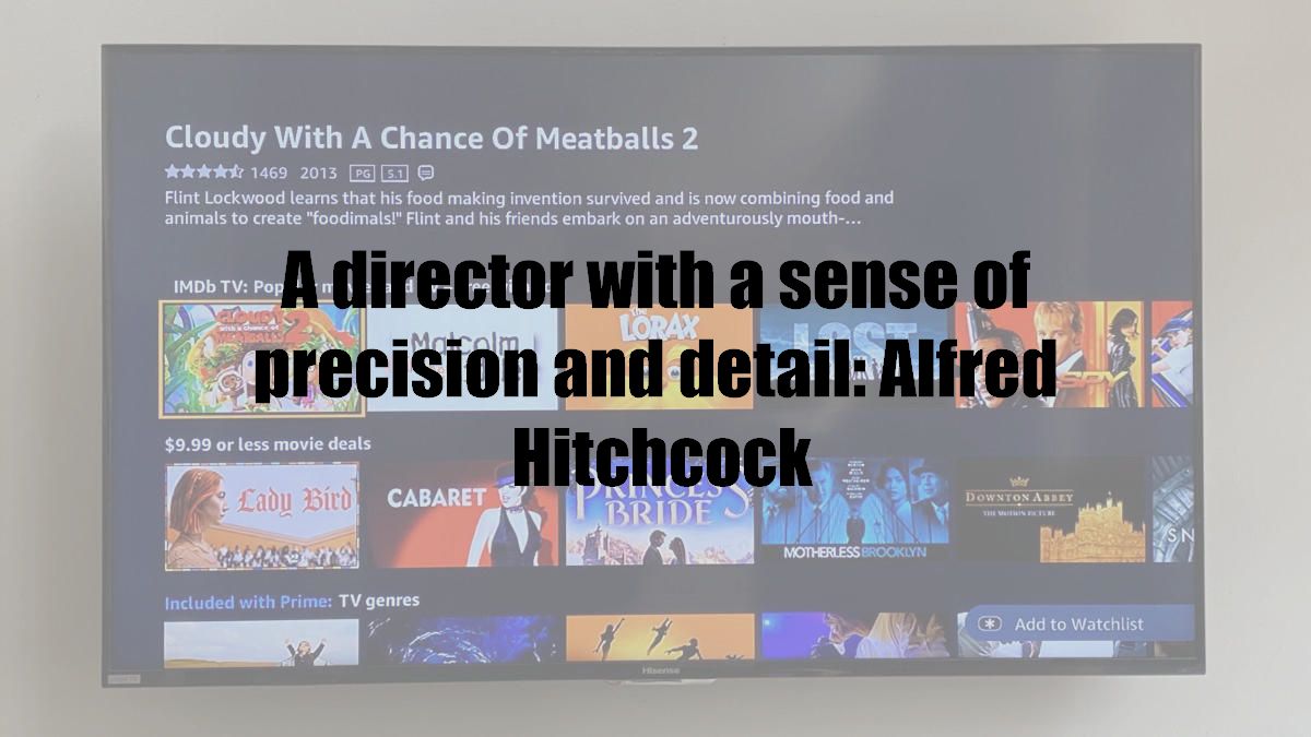 A director with a sense of precision and detail: Alfred Hitchcock